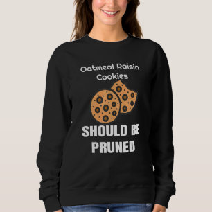 Sweatshirt Alimentation D'Oatrepas Les cookies Doivent Être P