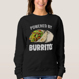 Sweatshirt Alimenté Par Burritos Tortilla Burrito Alimentatio