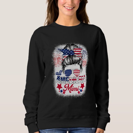Sweatshirt All American Mimi Patriotic 4th Of July Messy Bun  (Devant)