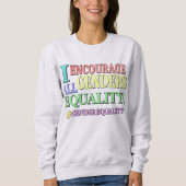 Sweatshirt "ALL GENDERS EQUALITY" Belle conception. Commandez (Devant)