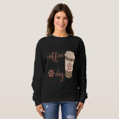 Sweatshirt All I Needs Is Coffee And My Dog  Coffee (Devant entier)