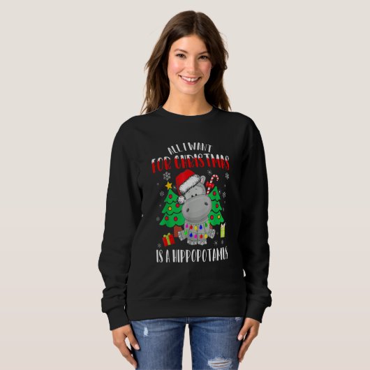 Sweatshirt All I Want For Christmas Is A Hippopotamus Buffalo (Devant entier)