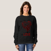 Sweatshirt All You Need is Love Valentine's Day Tree with Hea (Devant entier)
