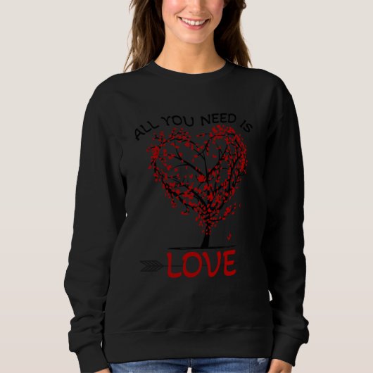 Sweatshirt All You Need is Love Valentine's Day Tree with Hea (Devant)