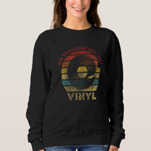 Sweatshirt Aller au Ciel et acheter Vinyl Retro Record Vintag