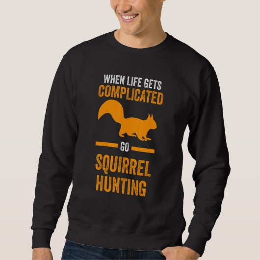 Sweatshirt Aller chasser l'écureuil (Devant)