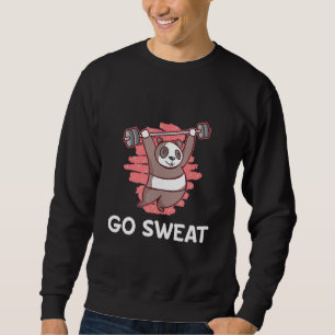 Sweatshirt Allez Transpirer Drôle de Travail Humour Gym Fitne