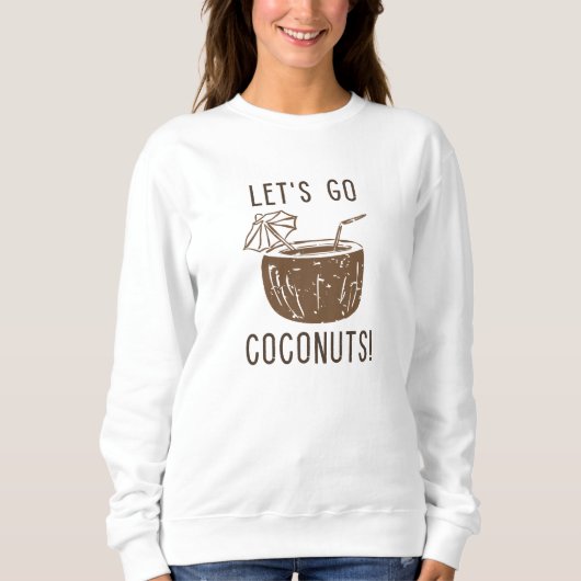 Sweatshirt Allons au coco (Devant)