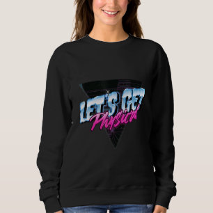 Sweatshirt Allons Faisons de l'Exercice Gymnastique de Salle