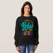 Sweatshirt Allumez-Le Bleu Pour L'Autisme (Devant entier)