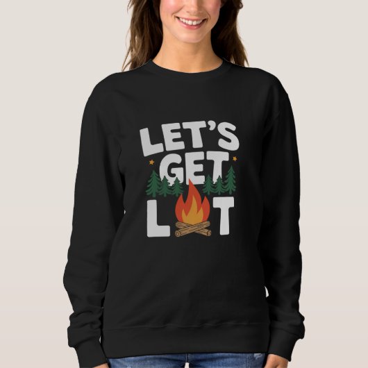 Sweatshirt Allumons ça Drôle de feu de camp Camping (Devant)