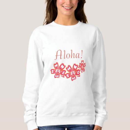 Sweatshirt Aloha ! (Devant)