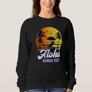 Sweatshirt Aloha Hawaï 2023 Plage de coucher de soleil hawaïe