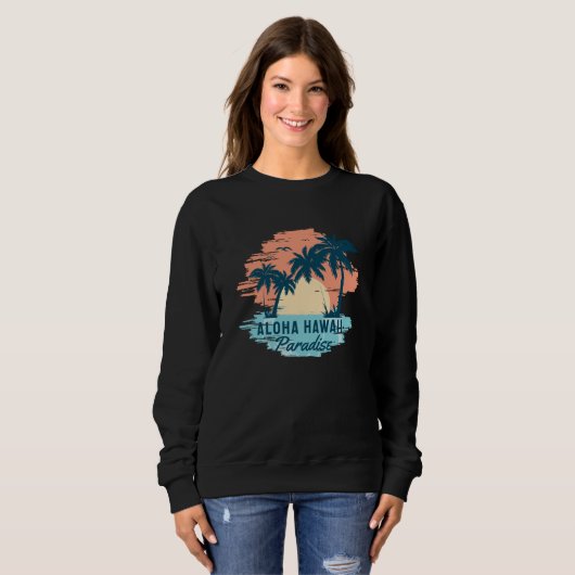 Sweatshirt Aloha Hawaii (Devant entier)