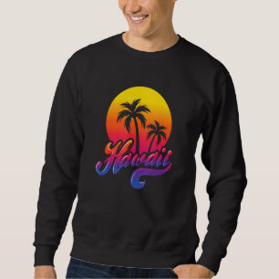 Sweatshirt Aloha Hawaii Hawaiian Island Palm Trees Beach Vaca