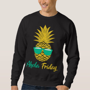 Sweatshirt Aloha Vendredi Cadeaux D'Ananas Été Aiguille De Fr