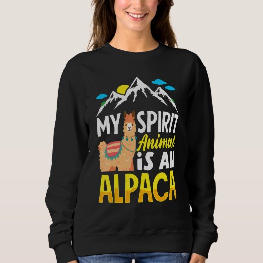 Sweatshirt Alpacas Mammals LLamas Alpaca My Spirit Animal Is (Devant)