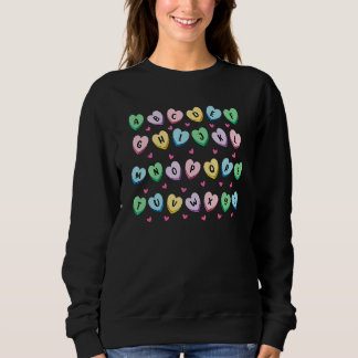 Sweatshirt Alphabet Candy Heart Love Valentine's Day Teacher