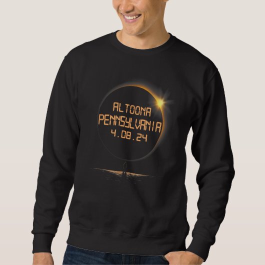 Sweatshirt Altoona Pennsylvania PA Total Solar Eclipse April  (Devant)