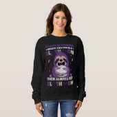 Sweatshirt Always be yourself unless you can be a Sloth Mom t (Devant entier)