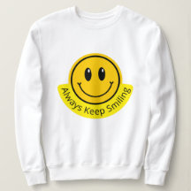 ALWAYS KEEP SMILING
