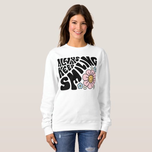 Sweatshirt "Always Keep Smiling" Groovy 70s Font (Devant entier)