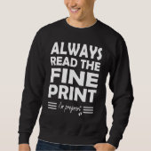 Sweatshirt Always Read The Fine Print I'm Pregnant Announceme (Devant)