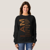 Sweatshirt Am Black Woman Unapologetically Black History Mont (Devant entier)