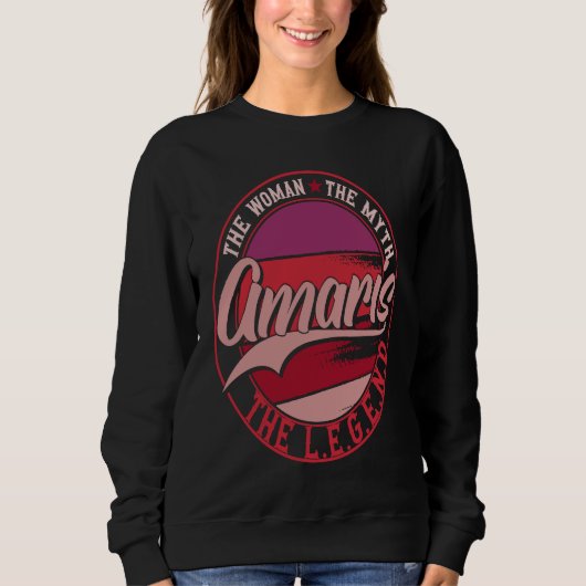 Sweatshirt Amaris the Lady of Myth the Legend (Devant)