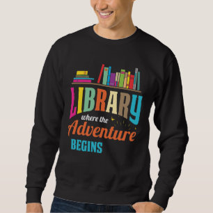 Sweatshirt Amateurs de livres Lecteur de bibliothèque