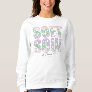 Sweatshirt Âme Douce Esprit Fort – T-Shirt Motivation Pastel