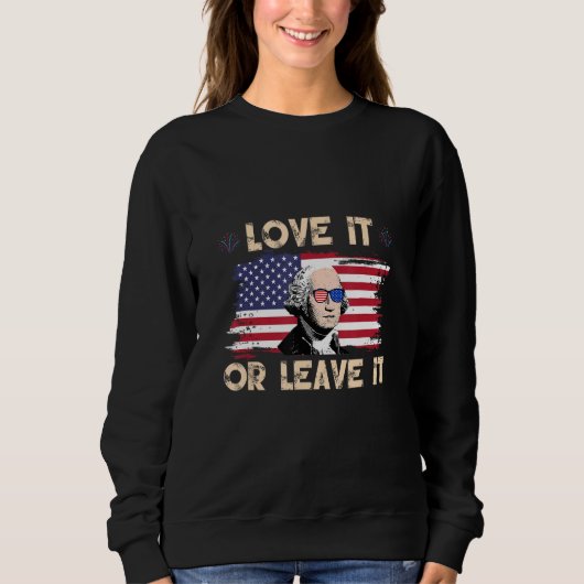 Sweatshirt America Love It Or Leave It 4 (Devant)