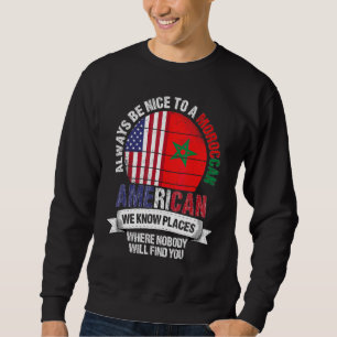 Sweatshirt Américain Marocain Nous Connaissons Des Endroits O