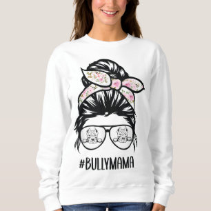 Sweatshirt American Bully Maman chiche lunettes de cheveux Bu