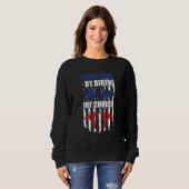 Sweatshirt American By Birth Nurth Par Choice Patriotic Flag (Devant entier)