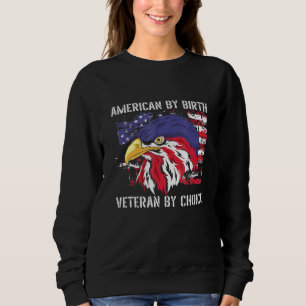 Sweatshirt American By Birth Vétérinaire Par Choice Patriot V