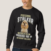 Sweatshirt American Cocker Spaniel Personal Stalker I Will Fo (Devant)