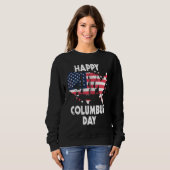 Sweatshirt American Flag Happy Columbus Day (Devant entier)