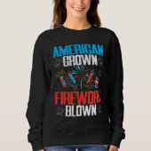 Sweatshirt American Grown Firework Blown 4th of July Firework (Devant)