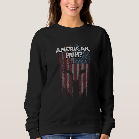 Sweatshirt American Huh Independence 4th of July Freedom Four (Devant)