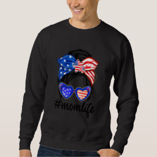 Sweatshirt American Mom Life Messy Bun Lunettes de soleil 4 j