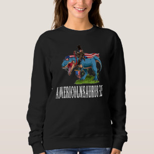 Sweatshirt Americolnsaurus Rex America Rex Abraham Lincoln