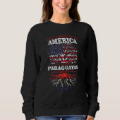 Sweatshirt Amérique Mais J'Ai Des Racines Paraguayennes Améri (Devant)