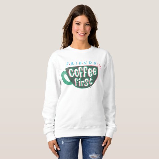 Sweatshirt AMIS™ | Café d'abord (Devant entier)