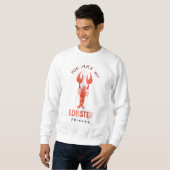 Sweatshirt AMIS™ | Vous êtes mon homard aquarelle graphique (Devant entier)