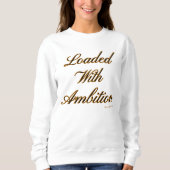 Sweatshirt Ammo Apparel USA chargé d'Ambition II Femme (Devant)
