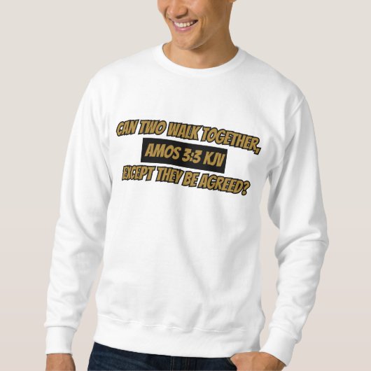 Sweatshirt Amos 3:3 KJV Bible Verse Écriture Hommes (Devant)