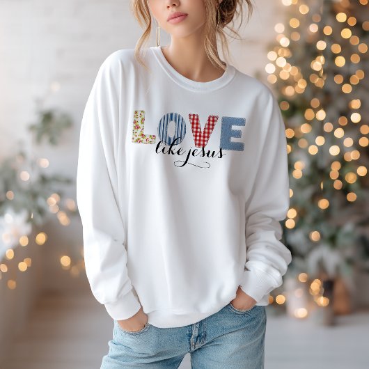 Sweatshirt Amour Chrétien Comme Jésus