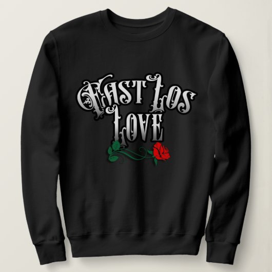 Sweatshirt Amour des femmes de l'est de Los Angeles (Design devant)