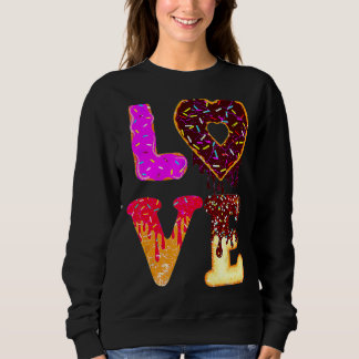 Sweatshirt Amour Donut Doughnut arrose Cool Jour des beignes